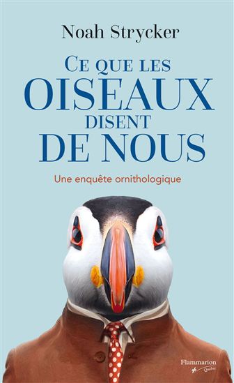 Ce que les oiseaux disent de nous - NOAH STRYCKER