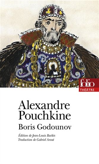 Boris Godounov - ALEKSANDR SERGUEÏEVITCH POUCHKINE