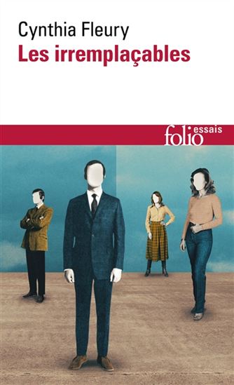 Les Irremplaçables - CYNTHIA FLEURY