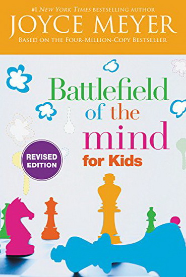 Battlefield of the Mind for Kids - JOYCE MEYER