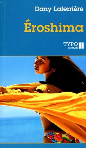 Eroshima - DANY LAFERRIERE