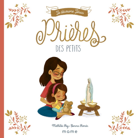 Prières des petits - MATHILDE RAY - GEMMA ROMAN