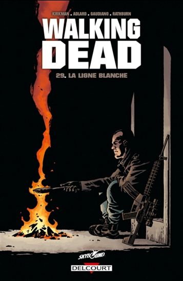 La Ligne blanche #29 - ROBERT KIRKMAN - CHARLIE ADLARD