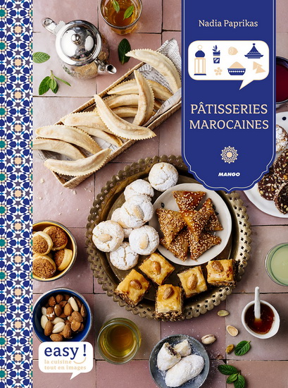 Pâtisseries marocaines - AIMERY CHEMIN - NADIA PAPRIKAS