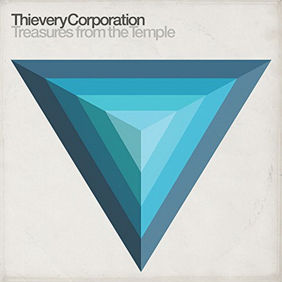 Treasures From The Temple - THIEVERY CORPORATION