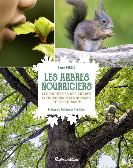 Les Arbres nourriciers - PASCAL GEROLD