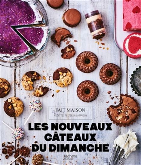Les Nouveaux gâteaux du dimanche - STÉPHANIE DE TURCKHEIM
