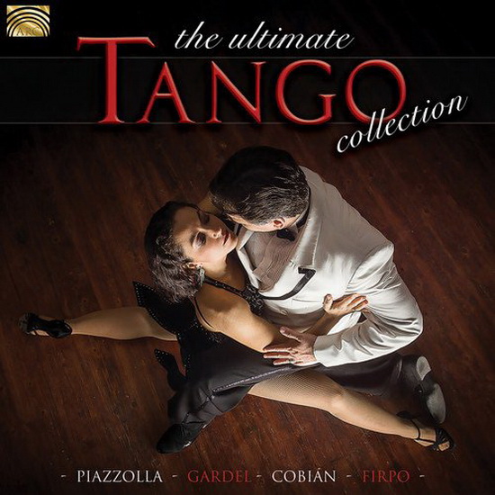 The Ultimate Tango Collection - COMPILATION TANGO
