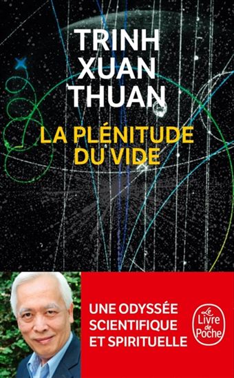 La Plénitude du vide - XUAN THUAN TRINH