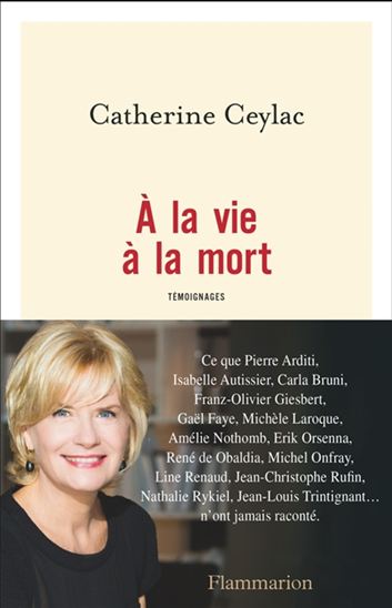 A la vie à la mort - CATHERINE CEYLAC