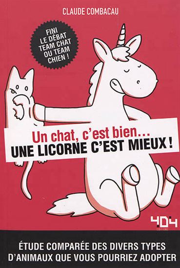 Un chat c'est bien, un dragon c'est mieux ! - CLAUDE COMBACAU