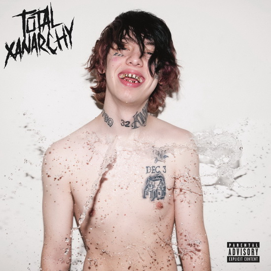 Total Xanarchy - LIL XAN