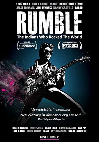Rumble: The Indians Who Rocked The World - CATHERINE BAINBRIDGE