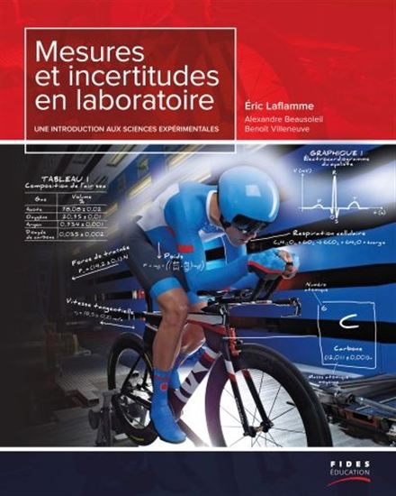 Mesures et incertitudes en laboratoire : une introduction aux sciences expérimentales - ERIC LAFLAMME & AL