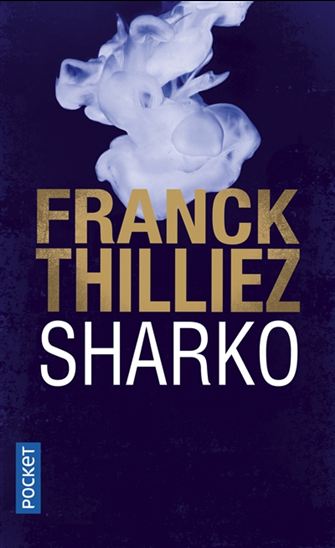 Sharko - FRANCK THILLIEZ
