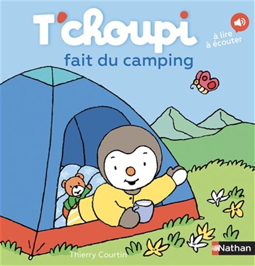 T'choupi fait du camping - THIERRY COURTIN