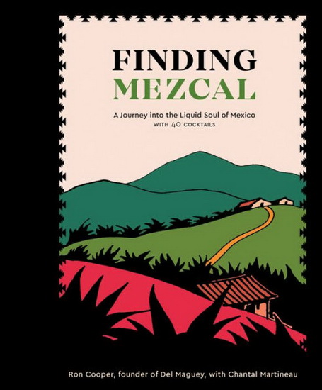 Finding Mezcal - RON COOPER