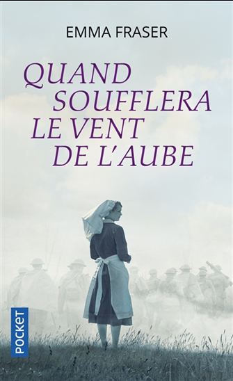 Quand soufflera le vent de l'aube - EMMA FRASER