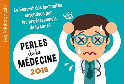 Perles de la médecine 2018 - COLLECTIF