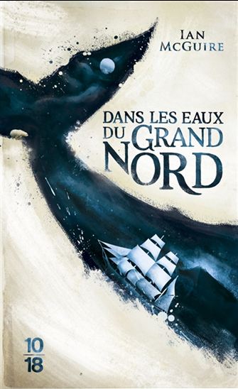 Dans les eaux du Grand Nord - IAN MCGUIRE