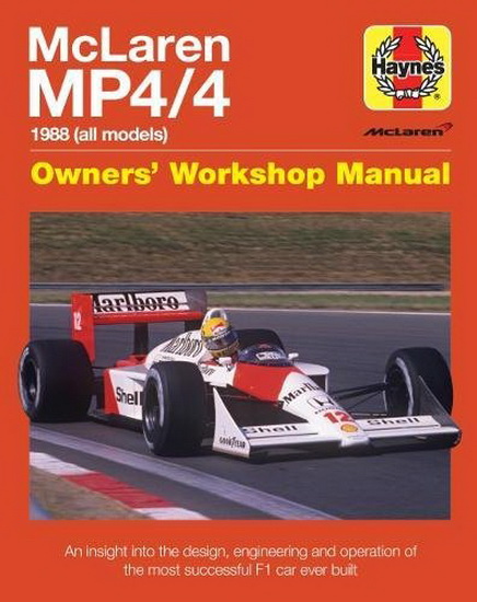 McLaren MP4 / 4 Owners Workshop Manual - STEVE RENDLE