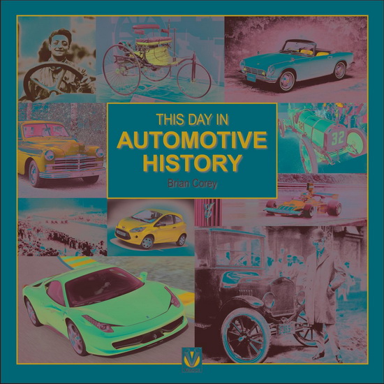 This Day in Automotive History - BRIAN COREY