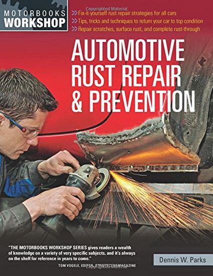 Automotive Rust Repair and Prevention - DENNIS W PARKS