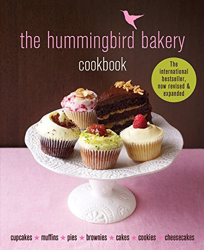 The Hummingbird Bakery Cookbook : The best - seller now revised and expanded with new recipes - TAREK MALOUF