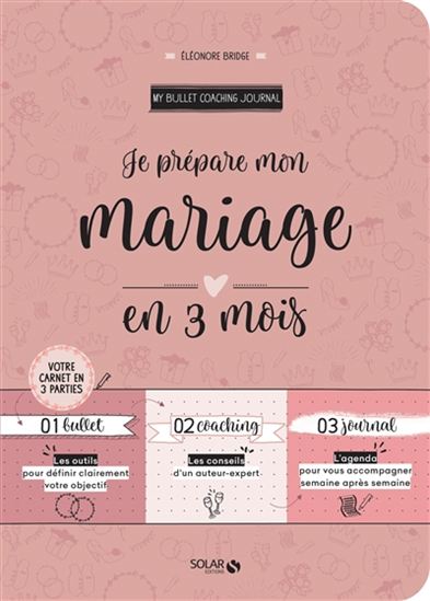 Je prépare mon mariage en 3 mois - ELÉONORE BRIDGE