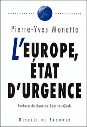 L&#39;Europe, état d&#39;urgence - PIERRE-Y MONETTE