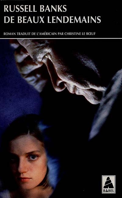 De beaux lendemains - RUSSELL BANKS