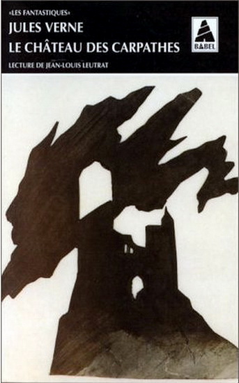 Le Château des Carpathes - JULES VERNE
