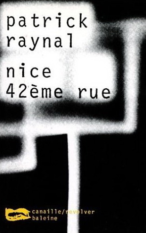 Nice 42ème rue - PATRICK RAYNAL