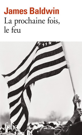 La Prochaine fois, le feu N. éd. - JAMES BALDWIN