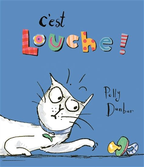 C'est louche ! - POLLY DUNBAR