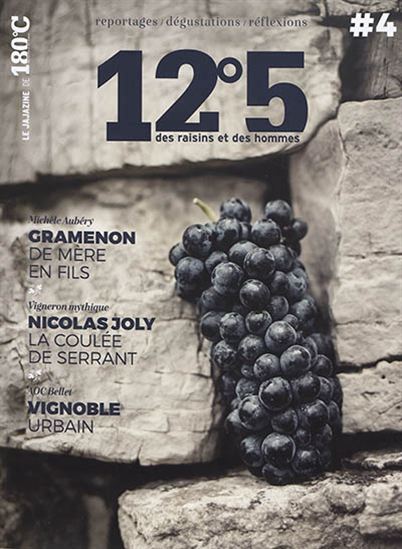 12°5 : des raisins et des hommes #04 - COLLECTIF