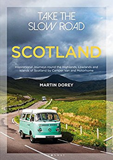 Take the Slow Road: Scotland - MARTIN DOREY