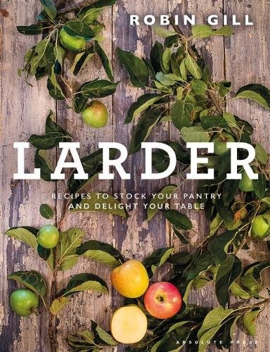 The Larder Chef - ROBIN GILL