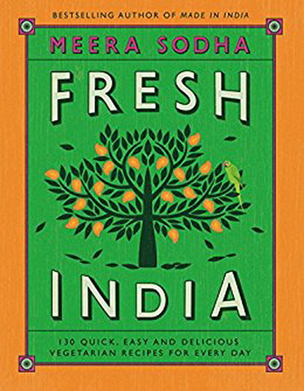 FRESH INDIA - MEERA SODHA