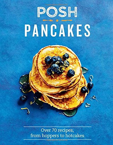 Posh Pancakes - SUE QUINN