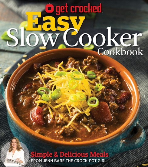 Get Crocked: Easy Slow Cooker Cookbook - COLLECTIF