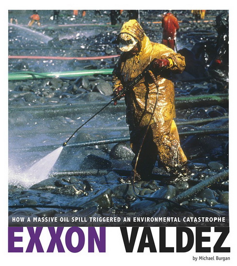 Exxon Valdez - MICHAEL BURGAN