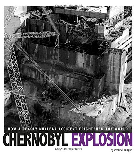 Chernobyl Explosion - MICHAEL BURGAN