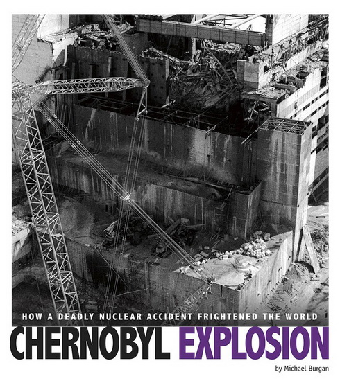 Chernobyl Explosion - MICHAEL BURGAN