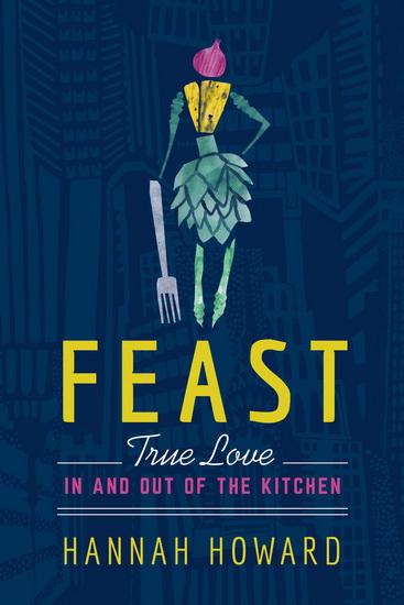Feast - HANNAH HOWARD