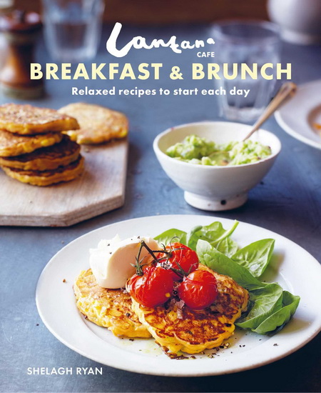 Lantana Café Breakfast & Brunch - SHELAGH RYAN