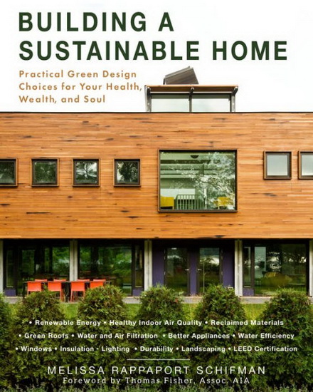 The Sustainable Home - MELISSA RAPPAPORT SCHIFMAN