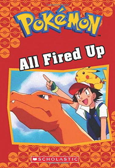 Pokémon Classic Chapter Book #14: All Fired Up - JENNIFER JOHNSON