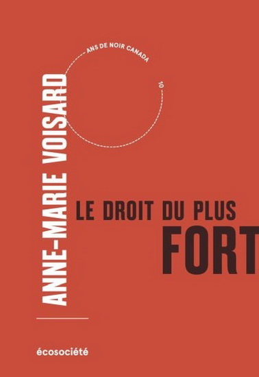 Le Droit du plus fort - ANNE-MARIE VOISARD