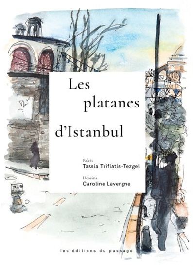 Les Platanes d&#39;Istanbul - TASSIA TRIFIATIS